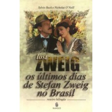 LOST ZWEIG: OS ÚLTIMOS DIAS DE STEFAN ZWEIG NO BRASIL - ROTEIRO BILÍNGUE