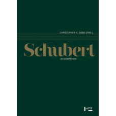 SCHUBERT: UM COMPÊNDIO