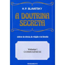 A DOUTRINA SECRETA: COSMOGÊNESE