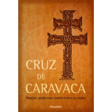 CRUZ DE CARAVACA - ORACOES PODEROSAS CO