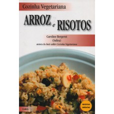 Cozinha Vegetariana Arroz E Risotos