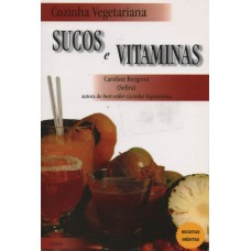 Cozinha Vegetariana Sucos E Vitaminas