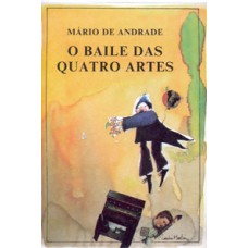 O BAILE DAS QUATRO ARTES