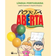 PORTA ABERTA - ALFABETIZAÇÃO: LÍNGUA PORTUGUESA