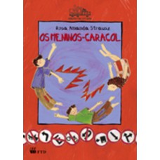 OS MENINOS-CARACOL