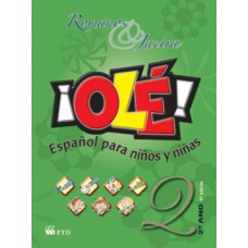 OLÉ - ESPAÑOL PARA NIÑOS Y NIÑAS - 2º ANO / 1ª SÉRIE