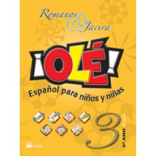 OLÉ - ESPAÑOL PARA NIÑOS Y NIÑAS - 3º ANO / 2ª SÉRIE