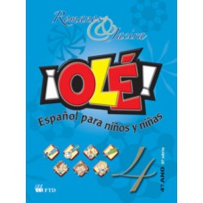 OLÉ - ESPAÑOL PARA NIÑOS Y NIÑAS - 4º ANO / 3ª SÉRIE