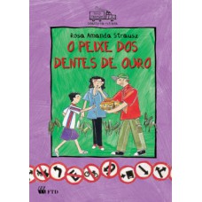 O PEIXE DOS DENTES DE OURO