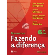 MATEMÁTICA - FAZENDO A DIFERENÇA - 6º ANO