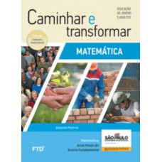 EJA 2021 - CAMINHAR E TRANSFORMAR MATEMÁTICA