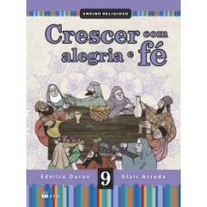 CRESCER COM ALEGRIA E FÉ - 9º ANO