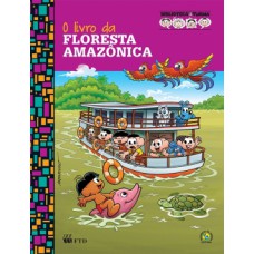 O LIVRO DA FLORESTA AMAZÔNICA