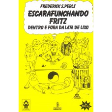 Escarafunchando fritz: dentro e fora da lata de lixo