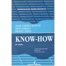 Know-how: como programar melhor o seu futuro