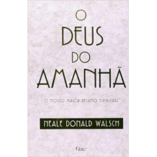 O Deus do amanhã