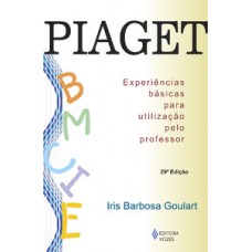 PIAGET - EXPERIÊNCIAS BÁSICAS PARA UTILIZAÇÃO PELO PROFESSOR