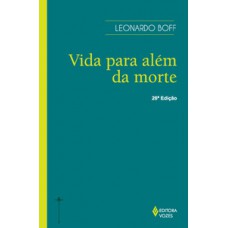 VIDA PARA ALEM DA MORTE