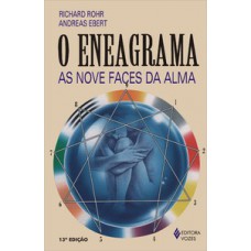 O ENEAGRAMA,AS NOVE FACES DA ALMA