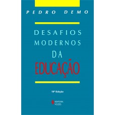 DESAFIOS MODERNOS DA EDUCACAO