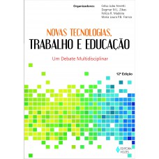 NOVAS TECNOLOGIAS - TRABALHO E EDUCACAO