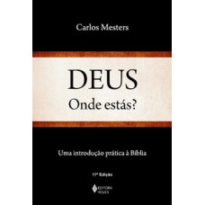 DEUS, ONDE ESTÁS? - UMA INTRODUÇÃO PRÁT