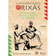 A EXPERIENCIA DOS ORIXAS