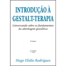 INTRODUÇÃO A GESTALT-TERAPIA