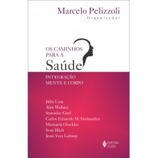 OS CAMINHOS PARA A SAUDE - INTERACAO ME