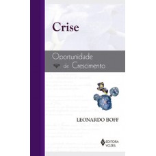 CRISE-OPORTUNIDADE DE CRESCIMENTO