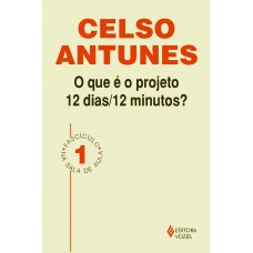 O QUE E PROJETO 12 DIAS / 12 MINUTOS?