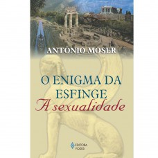 ENIGMA DA ESFINGE: A SEXUALIDADE (O)