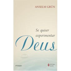 SE QUISER EXPERIMENTAR DEUS - COM TEXTO