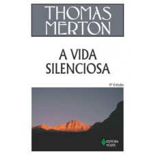 VIDA SILENCIOSA, A