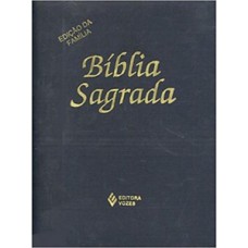 BIBLIA SAGRADA - EDICAO DA FAMILIA