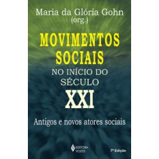 MOVIMENTOS SOCIAIS NO INÍCIO DO SÉCULO