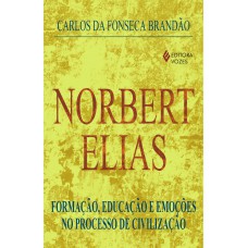 NORBERT ELIAS - FORMAÇÃO, EDUCAÇÃO E EM