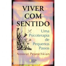 VIVER COM SENTIDO - UMA PSICOTERAPIA DE