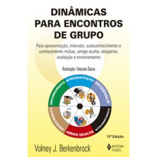 DINÂMICAS PARA ENCONTROS DE GRUPO - 13 ED