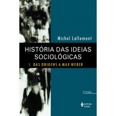 HISTÓRIA DAS IDÉIAS SOCIOLÓGICAS