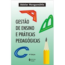 GESTAO DE ENSINO E PRATICAS PEDAGOGICAS