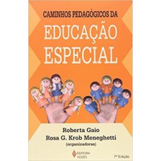 CAMINHOS PEDAGOGICOS DA EDUCACAO ESPECI