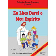 EU LHES DAREI O MEU ESPÍRITO - CRISMA CRISMANDO