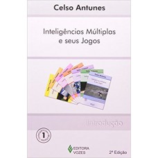 Inteligências múltiplas e seus jogos Vol. 1: Introdução