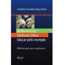 MELHORES PAIS, MELHORES FILHOS