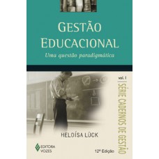 GESTAO EDUCACIONAL - UMA QUESTAO PARADI