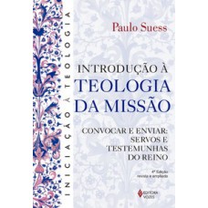 INTRODUÇÃO À TEOLOGIA DA MISSÃO - CONVO