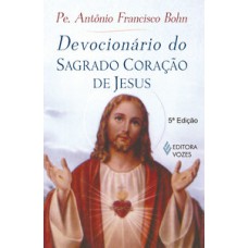 DEVOCIONÁRIO DO SAGRADO CORAÇÃO DE JESUS