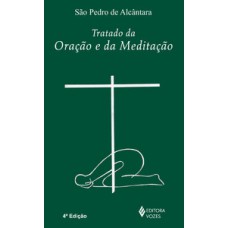 TRATADO DA ORACAO E MEDITACAO