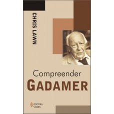 COMPREENDER GADAMER - 3ª EDCAO